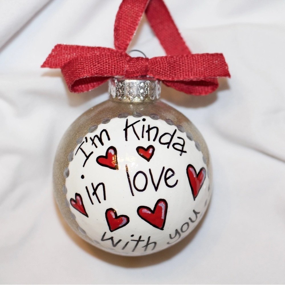Christmas Ornament: "I'm Kinda In Love With You" – A Gift for Someone Special - Picture 6 of 8